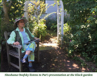 Shoshana Osofsky listens to Pat's presentation at the Klock garden